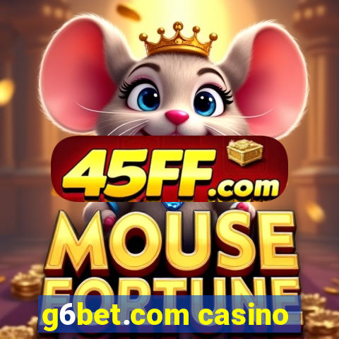 g6bet.com casino